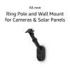 All-New Ring Pole and Wall Mount for Cameras and Solar Panels, Black
